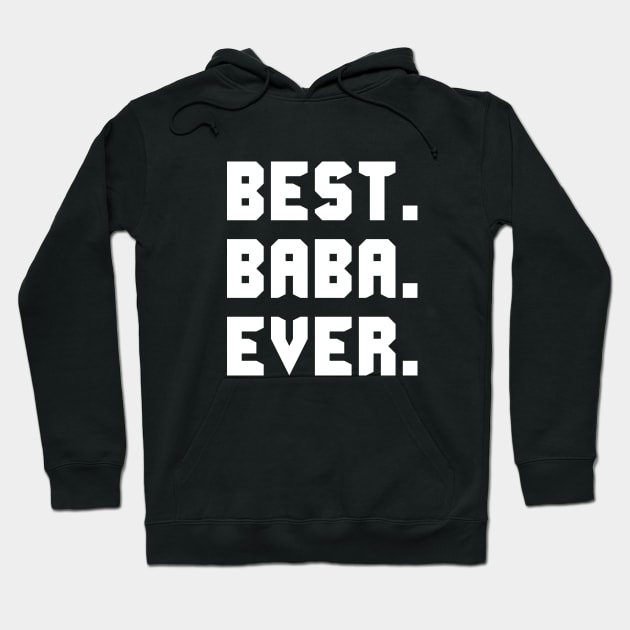 Best Baba Ever Hoodie by Family shirts